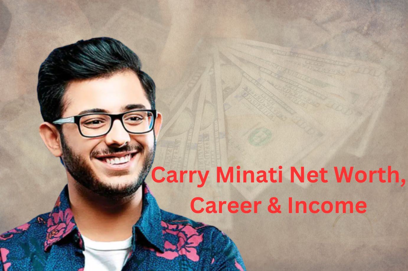 carry minati net worth